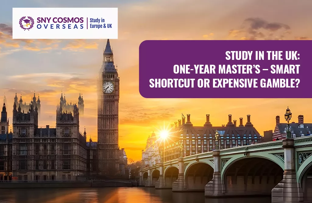 Study in the UK: One-Year Master’s – Smart Shortcut or Expensive Gamble?