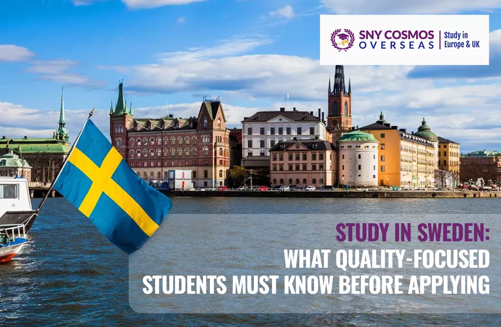 Study in Sweden: What Quality-Focused Students Must Know Before Applying