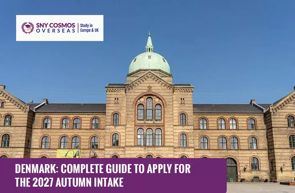 Denmark: Complete Guide to Apply for the 2027 Autumn Intake